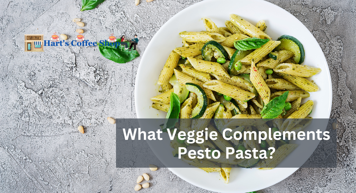 What Veggie Complements Pesto Pasta?